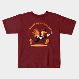 Hot Stuffing Coming Through | Cartoon Turkey Running | Thanksgiving Kids T-Shirt